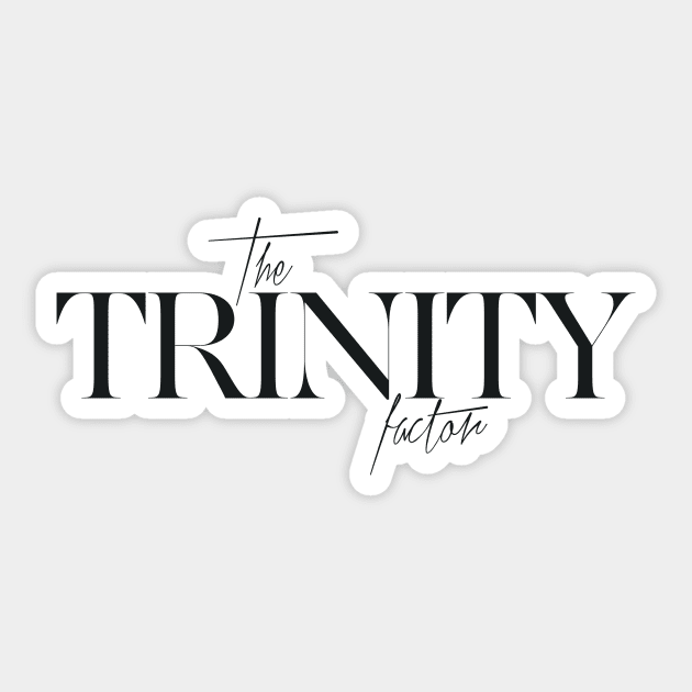 The Trinity Factor Sticker by TheXFactor